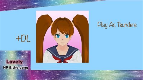 Play As Tsundere Dl Yandere Simulator Np Game Ep Youtube