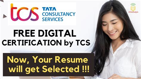 TCS Free Digital Certification Undergraduate Graduate Now Your