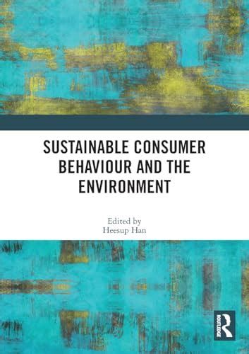 Sustainable Consumer Behaviour And The Environment 9781032187952