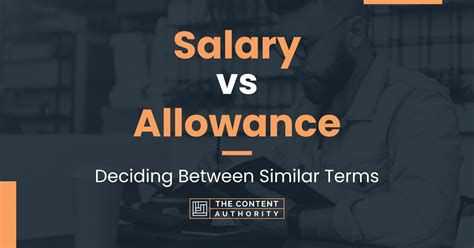 Salary Vs Allowance Deciding Between Similar Terms