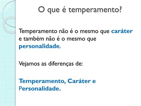 Como O Temperamento Pode Ser Conceituado - PPT - ESTUDO SOBRE OS TEMPERAMENTOS PowerPoint Presentation, free ...