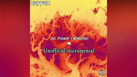 Neffex Go Down Swinging Unofficial Instrumental Youtube