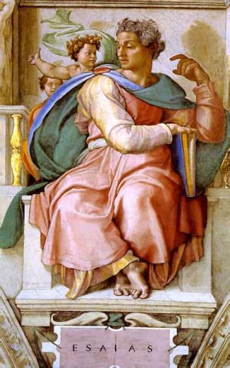 The Prophet Isaiah By Michelangelo Sistine Michelangelo Italian