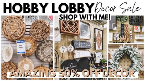 New Hobby Lobby Off Decor Sale Shop With Me Hobby Lobby Home