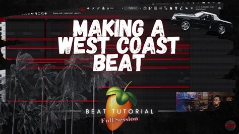 How I Make WEST COAST Beats In FL Studio 21 Beat Tutorial YouTube