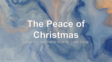 The Peace Of Christmas Sermon By Sermon Research Assistant Isaiah