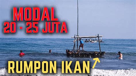 Proses Pemasangan RUMPON IKAN Di Laut Dalam Kedalaman Hampir 600