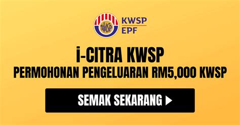 I Citra Kwsp Permohonan Baru Semakan Status Mulai Julai