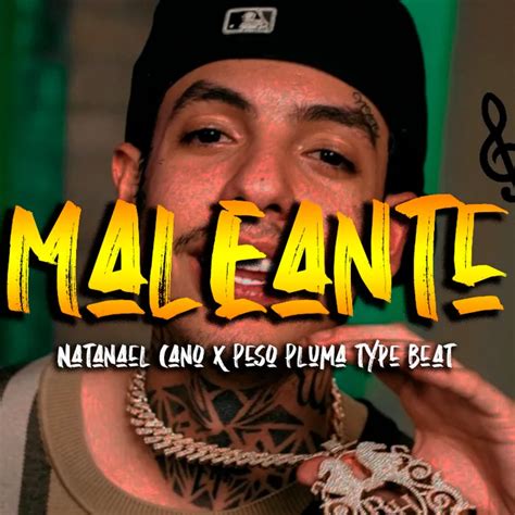 Maleante Trap Tumbado Natanael Caso X Peso Pluma By Yeiidi