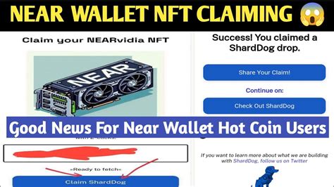 Good News For Near Wallet Hot Coin Users How To Claim NFT On Near