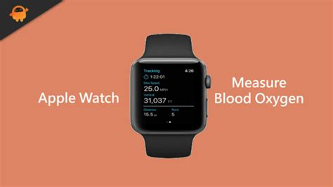 How To Measure Blood Oxygen on an Apple Watch