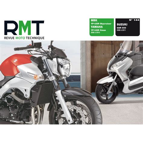 Revue Moto Technique SUZUKI GSR600 Et YAMAHA XMAX125 Et MBK