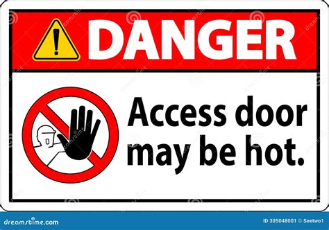 Danger Sign Caution Access Door May Be Hot Stock Vector Illustration Of Industrial Front