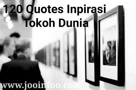 Quotes Semangat Tokoh Dunia Quotes Semangat Tokoh Dunia Ada