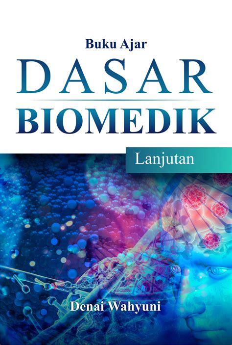 Buku Ajar Dasar Biomedik Lanjutan Penerbit Buku Deepublish