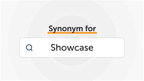 Synonyms For Showcase