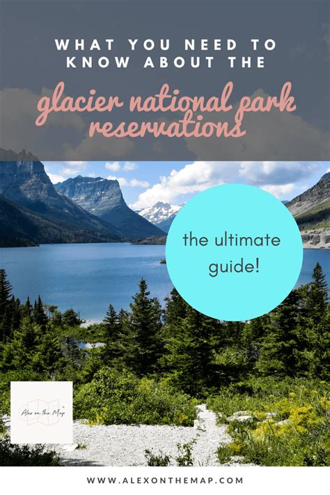 Glacier National Park Reservations In 2023 Everything You Need To Know