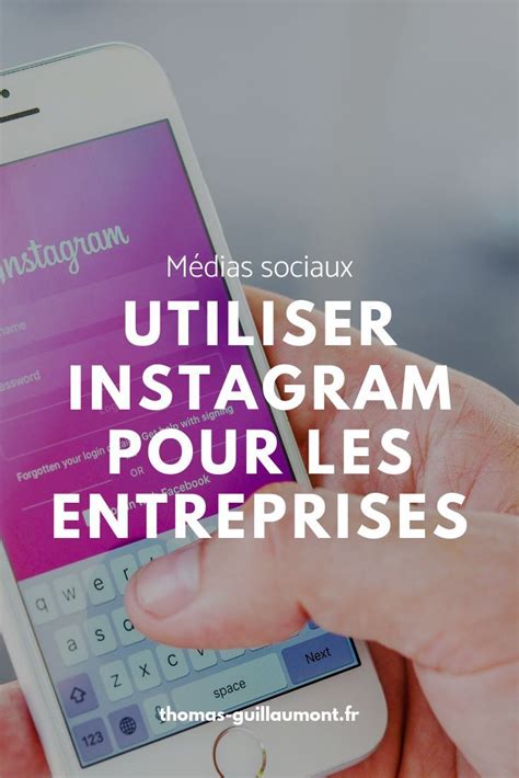 ᐅ Pourquoi utiliser Instagram pour développer son entreprise