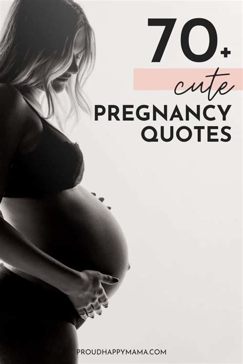 70 Inspirational Pregnancy Quotes For Expecting Mothers