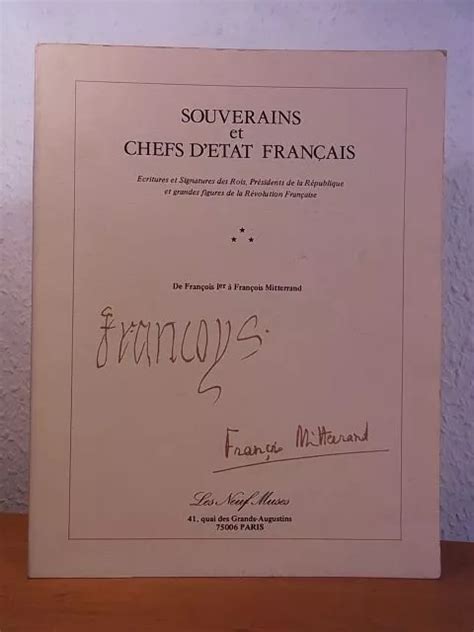 Souverains Et Chefs D Etat Fran Ais Ecritures Et Signatures Des Rois