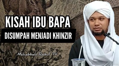 Kisah Nabi Musa Dan Pemuda Islam Yg Memelihara Khinzir YouTube