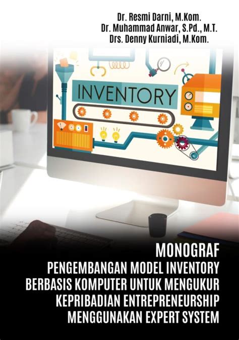 MONOGRAF PENGEMBANGAN MODEL INVENTORY BERBASIS KOMPUTER UNTUK MENGUKUR