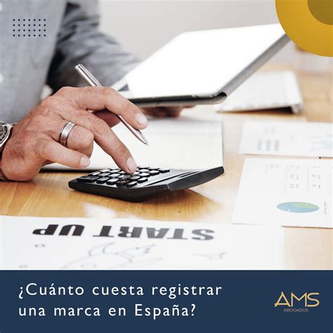 Cuánto cuesta registrar una marca en España AMS Abogados