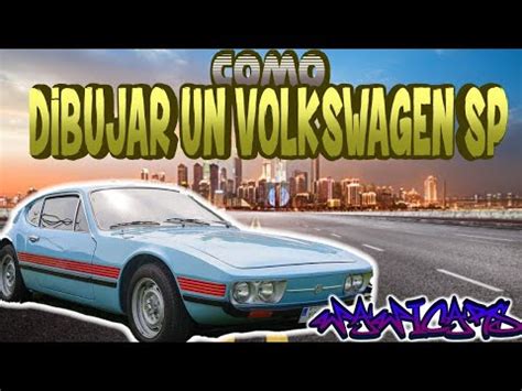 Como Dibujar Un Volkswagen Sp Youtube