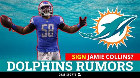 Latest Dolphins Rumors Sign Jamie Collins In Nfl Free Agency Tyreek