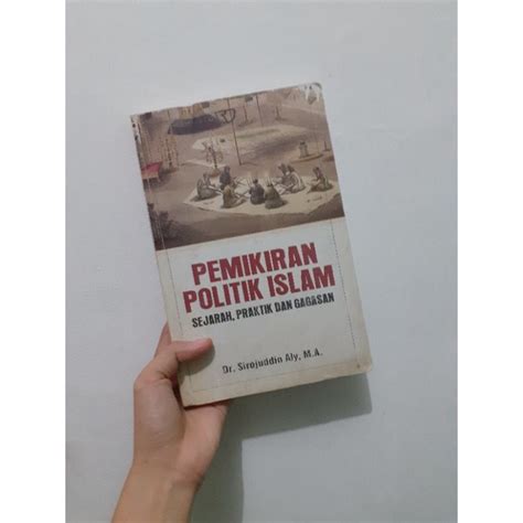 Jual Pemikiran Politik Islam Sejarah Praktik Dan Gagasan Karya