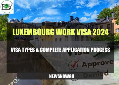 Luxembourg Work Visa Visa Types Complete Application