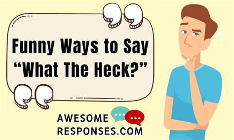 💬 30 Funny Ways to Say “What The Heck?” ️ ️