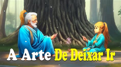 Domine A Arte De Deixar Ir A Sabedoria De Um Mestre Zen Para A Paz