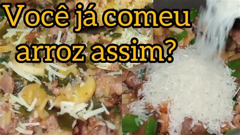 Voc J Comeu Arroz Assim Arroz A Toscana F Cil E Muito Saboroso