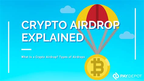 What Is A Crypto Airdrop And How Does It Work