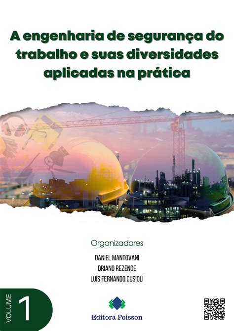 A Engenharia De Segurança Do Trabalho E Suas Diversidades Aplicadas Na Prática Volume 1