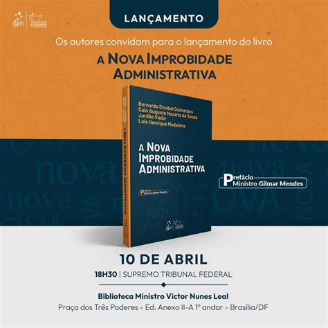 Stf Sedia Lançamento De Livro Sobre A Lei De Improbidade Administrativa