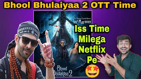 Bhool Bhulaiyaa 2 Exact Ott Release Date And Timebhool Bhulaiyaa 2 Ott