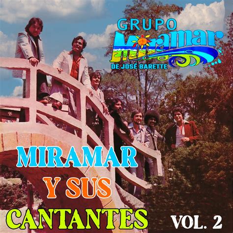 Miramar Y Sus Cantantes Vol 2 Audios Originales Remasterizados 1980