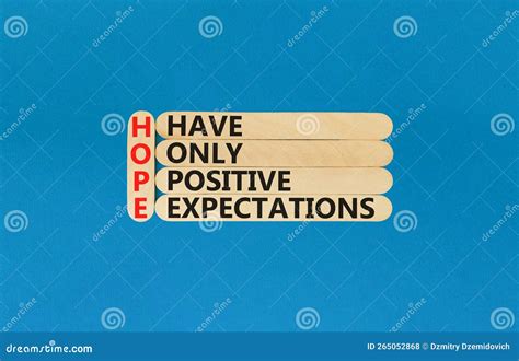 Hope Have Only Positive Expectations Symbol Concept Words Hope Have