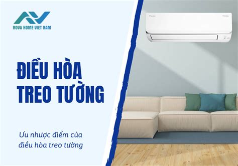 Ưu nhược điểm của điều hòa treo tường Điều hòa Miền Bắc