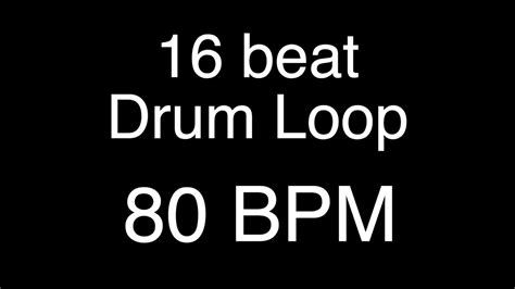 80 Bpm 16 Beat Drum Loop Youtube