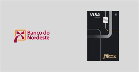 Banco Do Nordeste Acaba De Lan Ar Cart O De Cr Dito Visa Infinite Para