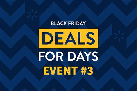 Walmart S Final Deals For Days Event Starts On November