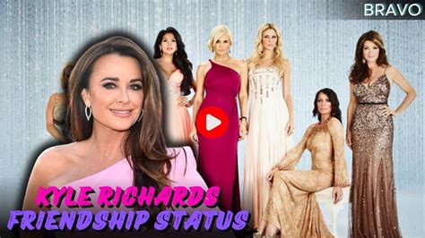 DETAILS EMERGE Kyle Richards Maintains Special Friendship With