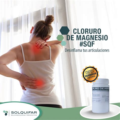 Cloruro de magnesio Qué propiedades tiene y cómo se toma