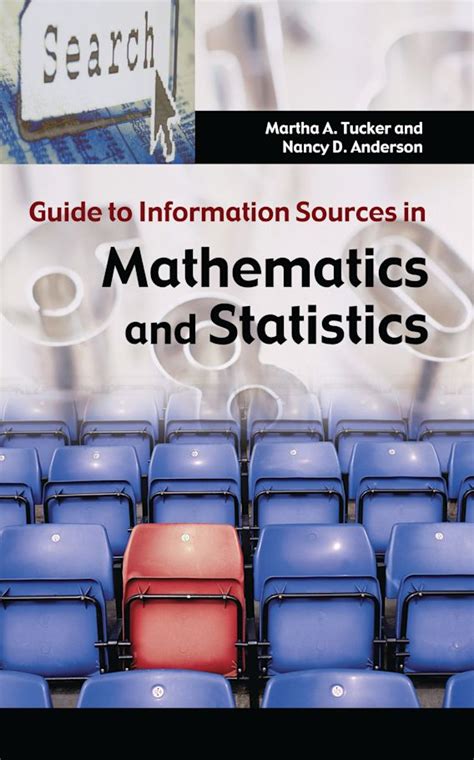 Guide To Information Sources In Mathematics And Statistics Reference