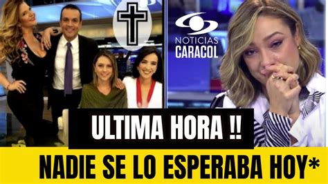 URGENTE Ultimo Minuto TRISTE NOTICIA Presentadora De NOTICIAS