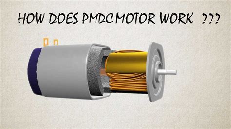 How Does Permanent Magnet Dc Motor Or Pmdc Motor Work Youtube