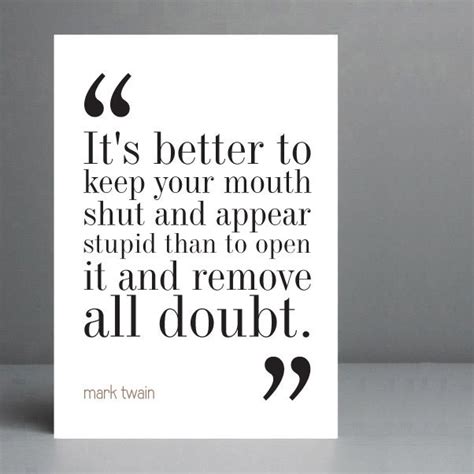 Mark Twain Quote Better To Keep Your Mouth Shut Typography Etsy